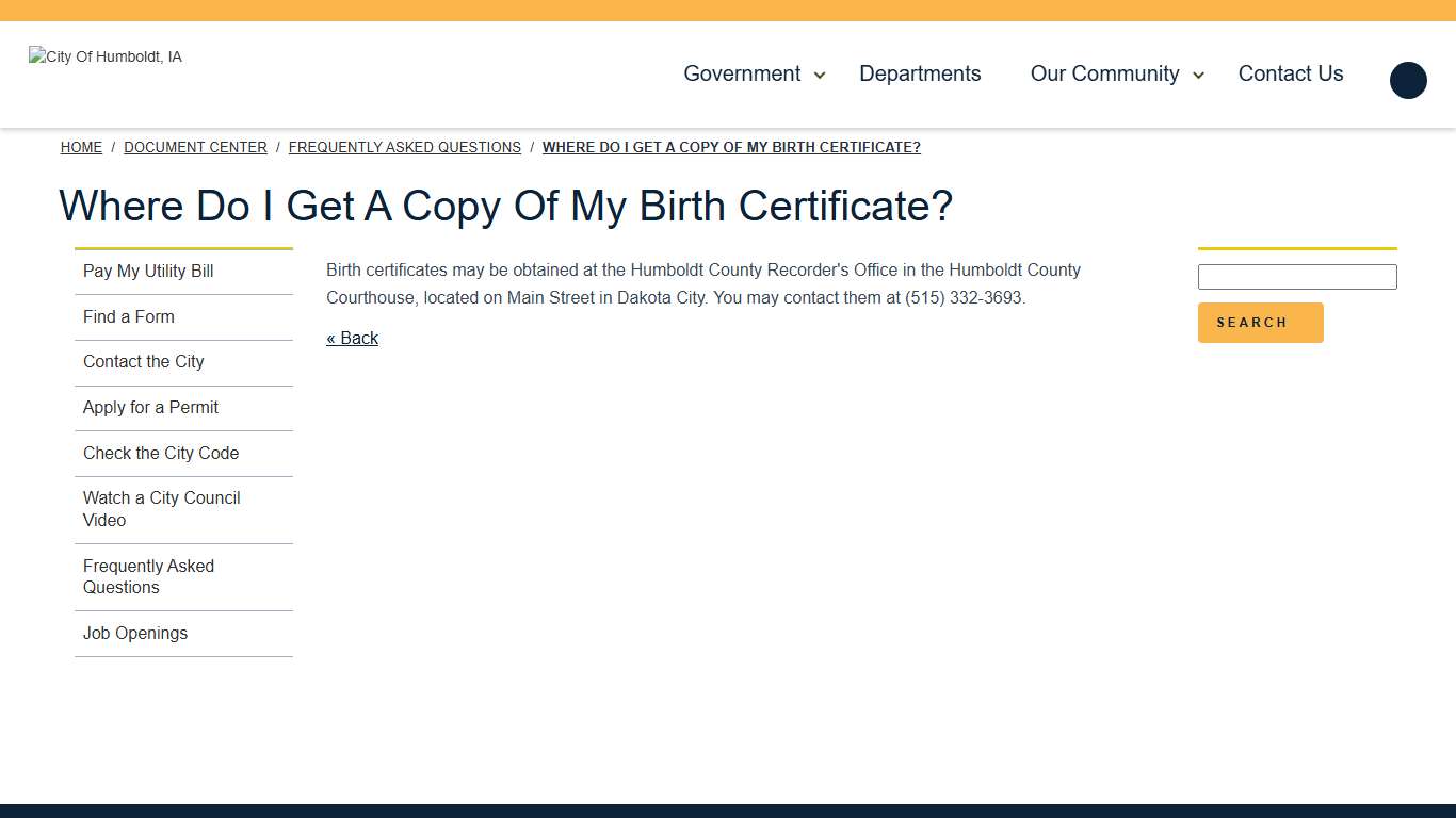 Where do I get a copy of my birth certificate? Frequently Asked Questions City of Humboldt